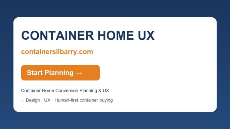 Container Home Conversion Planning & UX — CONTAINER HOME UX | containerslibarry.com